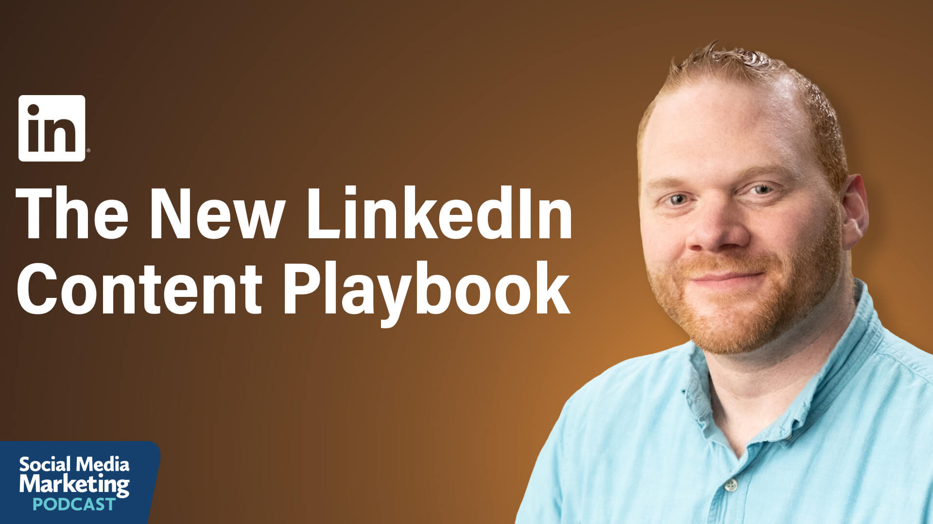 The New LinkedIn Content Playbook: AI, Collaboration, Creator Marketplace, and Out-of-Network Reach